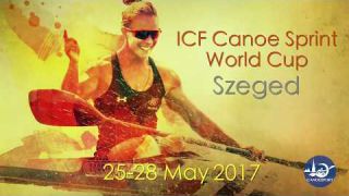 2017 ICF Canoe Sprint World Cup 2 Szeged